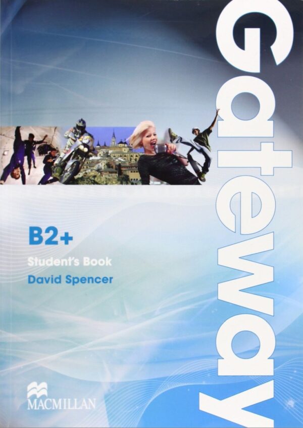 Gateway B2+: Student's Book / Английски език - ниво B2+: Учебник