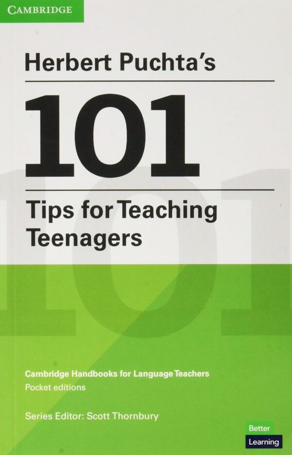 Herbert Puchta's 101 Tips for Teaching Teenagers
