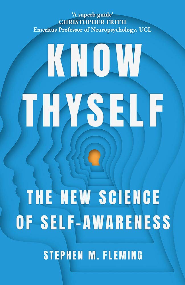 know-thyself-the-new-science-of-self-awareness-30.jpg Know Thyself :The New Science of Self-Awareness - Image 1