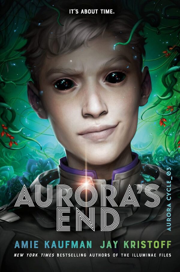 The Aurora Cycle, Book 3: Aurora's End